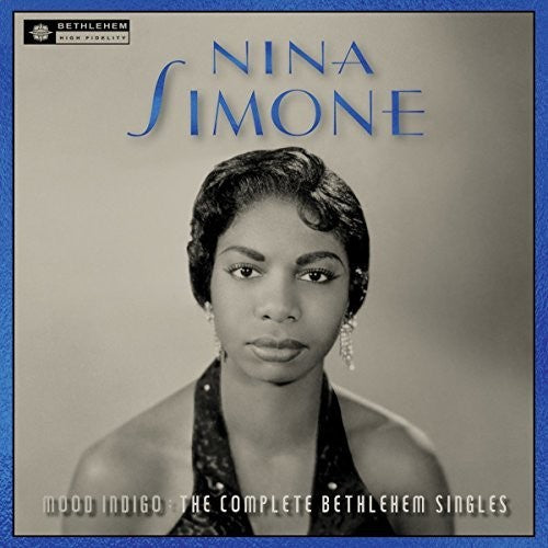 the album cover for Nina Simone - Mood Indigo: The Complete Bethlehem Singles [LP + Bonus 7in]