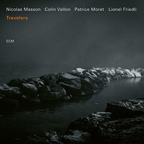 the album cover for Nicolas Masson / Vallon,Colin / Moret,Patrice - Travelers
