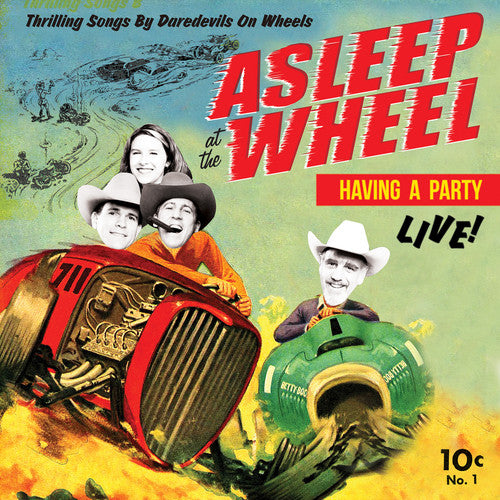 the album cover for Asleep At The Wheel - Havin' A Party Live