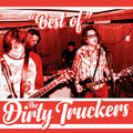 the album cover for Dirty Truckers - Best Of