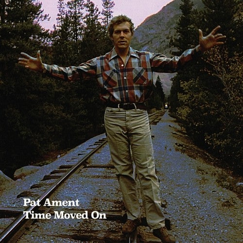 the album cover for Pat Ament - Time Moved On