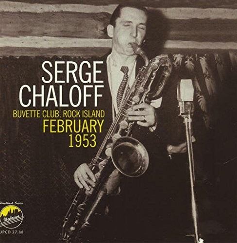the album cover for Serge Chaloff - Uvette Club, Rock Island