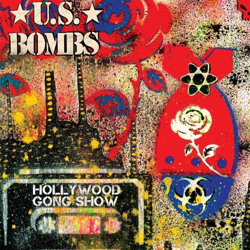 the album cover for U.S. Bombs - Hollywood Gong Show