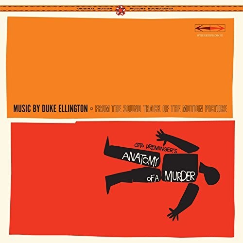the album cover for Duke Ellington & His Orchestra Bonus Tracks - Anatomy Of A Murder / O.S.T. (Bonus Tracks) [180 Gram]