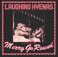 the album cover for Laughing Hyenas - Merry-Go-Round [LP]