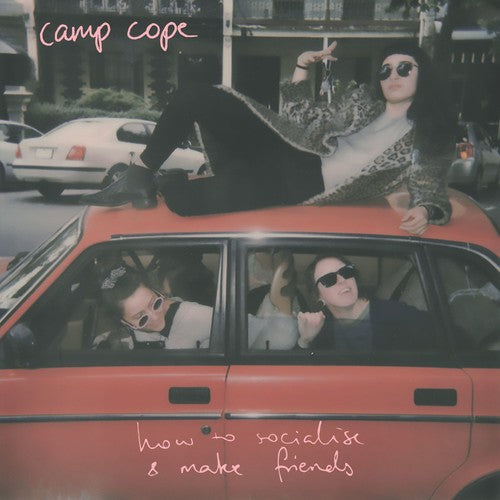the album cover for Camp Cope - How to Socialise & Make Friends [Indie Exclusive Limited Edition Pink/Black Swirl LP]