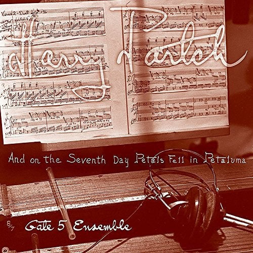 the album cover for Harrygate Partch 5 Ensemble - & On The Seventh Day Petals Fell In Petaluma