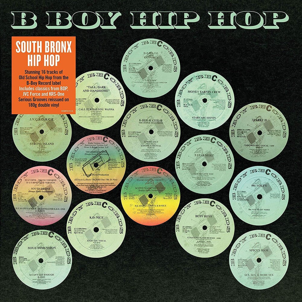 the album cover for South Bronx Hip Hop Classics B Boy / Various - South Bronx Hip Hop Classics: B Boy / Various