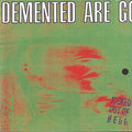 the album cover for Demented Are Go - Kicked Out Of Hell