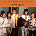 the album cover for Faces - An Introduction To FACES