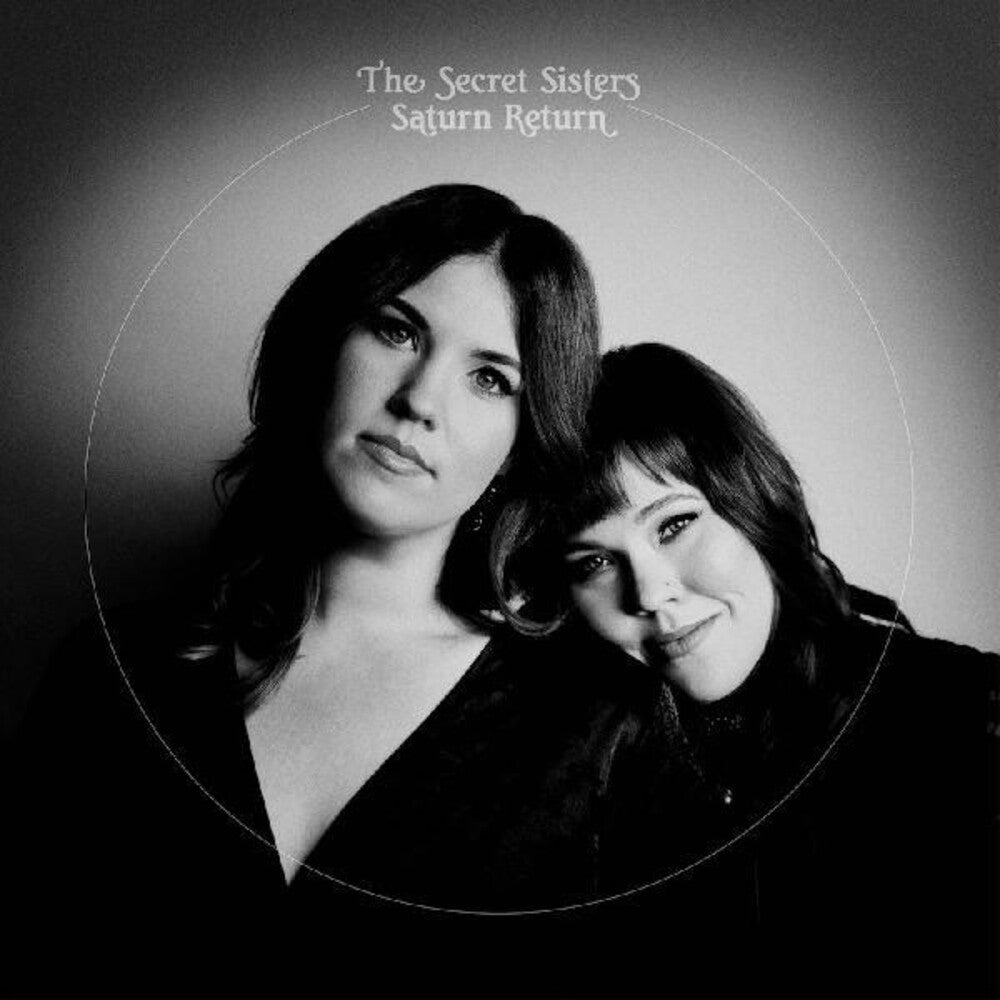 the album cover for The Secret Sisters - Saturn Return