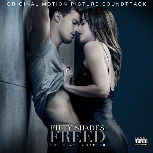 the album cover for Fifty Shades Of Grey - Fifty Shades Freed [Soundtrack]
