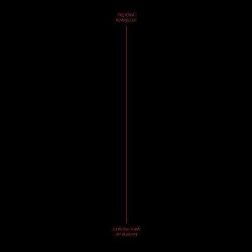 the album cover for John Matthias / Auborn,Jay - Pretoria Remixed [Download Included]