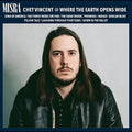 the album cover for Chet Vincent - Where The Earth Opens Wide