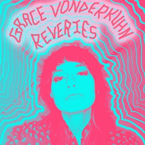 the album cover for Grace Vonderkuhn - Reveries [Download Included]