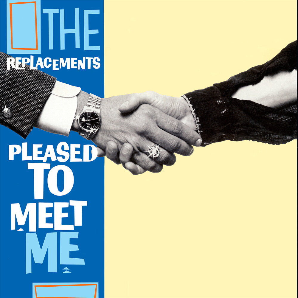 the album cover for The Replacements - Pleased To Meet Me [SYEOR 2020 Blue LP]