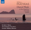 the album cover for Mathias / Walker - Choral Music