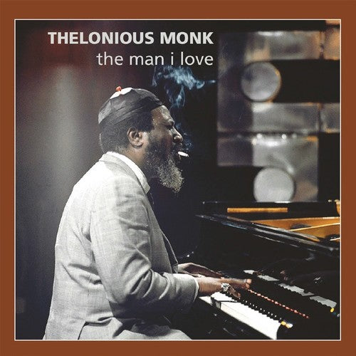 the album cover for lonius Monk - The Man I Love