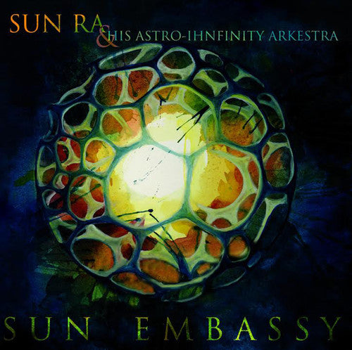 the album cover for Sun Ra & His Astro Ihnfinity Arkestra - Sun Embassy