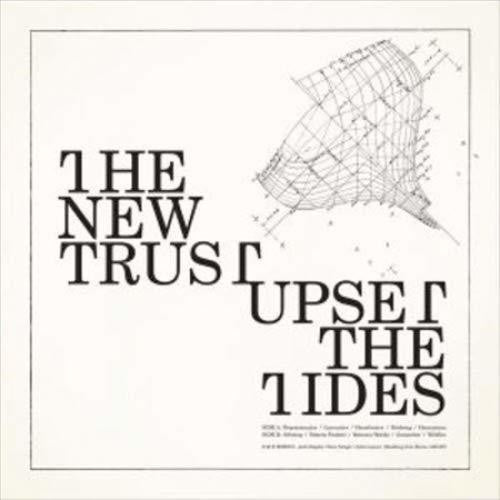 the album cover for New Trust - Upset The Tides