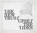 the album cover for New Trust - Upset The Tides