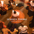 the album cover for Levanta Poeira Compiled By Tahira / Various - Levanta Poeira (Compiled By Tahira) / Various