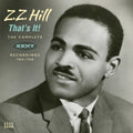 the album cover for Z Hill Z - That's It! The Complete Kent Recordings 1964-1968