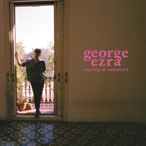 the album cover for George Ezra - Staying At Tamara's [LP]