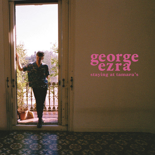 the album cover for George Ezra - Staying At Tamara's