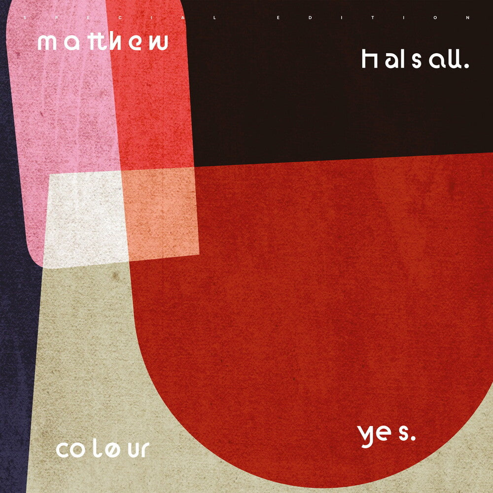 the album cover for Matthew Halsall - Colour Yes (Special Edition)