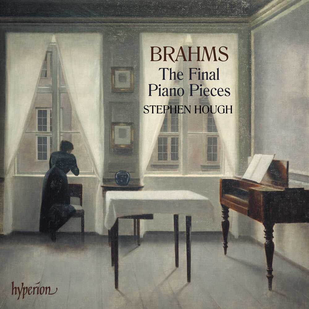 the album cover for Stephen Hough - Brahms: The Final Piano Pieces