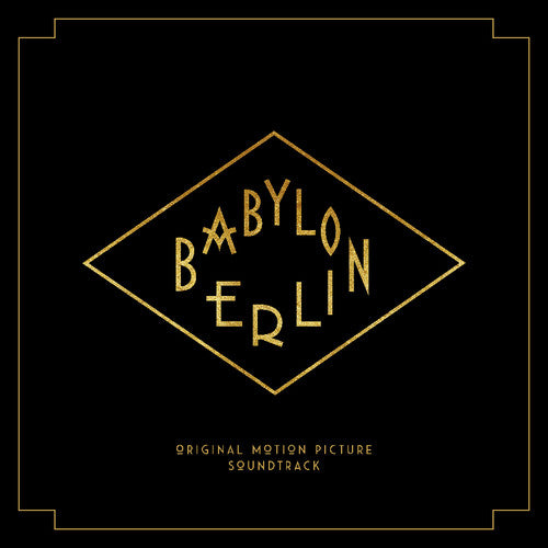 the album cover for Babylon Berlin (Music From the Original TV Series) - Babylon Berlin (music From The Original Tv Series)