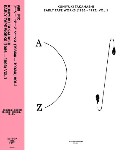the album cover for Kuniyuki Takahashi - Early Tape Works (1986-1993) Vol. 1