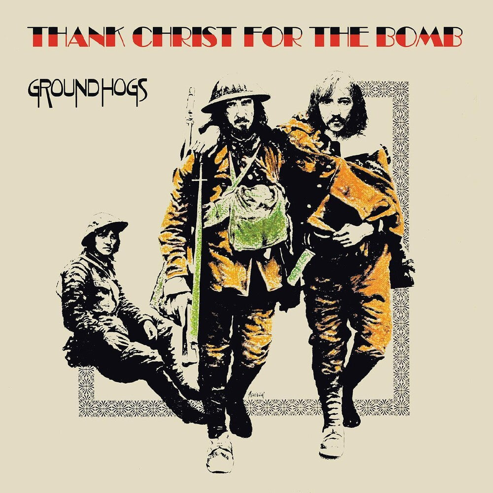 the album cover for Groundhogs - Thank Christ For The Bomb (standard Edition)