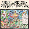 the album cover for Arbor Labor Union - New Petal Instants [Colored Vinyl] [Indie Exclusive]