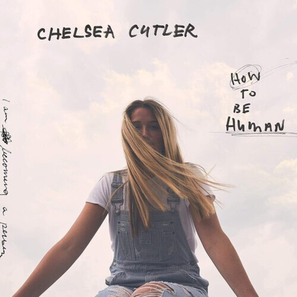 the album cover for Chelsea Cutler - How To Be Human