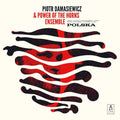 the album cover for Piotr Damasiewicz / Power Of The Horns Ensemble - Polska