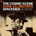 the album cover for Duke Ellington / Spacemen - Cosmic Scene (Bonus Tracks) [180 Gram] [Remastered] (Vv)