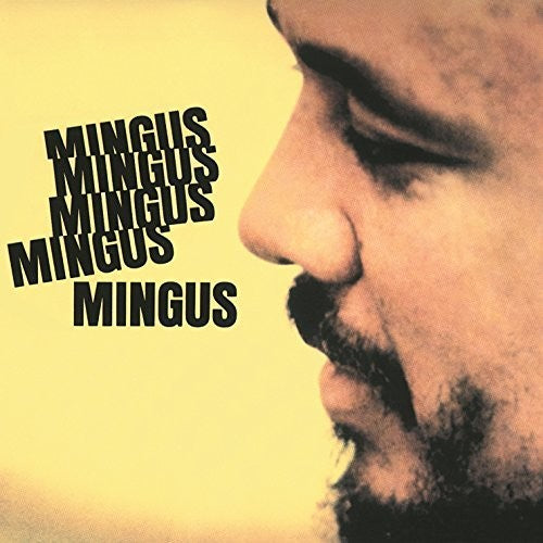 the album cover for Charles Mingus - Mingus Mingus Mingus Mingus