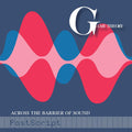 the album cover for Game Theory - Across The Barrier Of Sound: Postscript