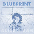the album cover for Alice Bag - Blueprint