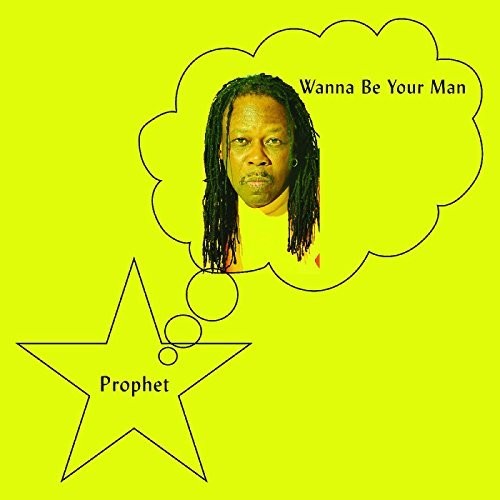 the album cover for Prophet - Wanna Be Your Man [LP]