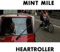 the album cover for Mint Mile - Heartroller