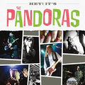 the album cover for Pandoras - Hey It's The Pandoras [Download Included]