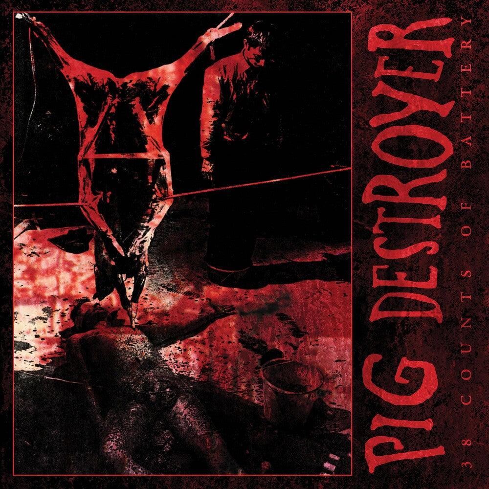 the album cover for Pig Destroyer - 38 Counts Of Battery (Reissue) [LP]