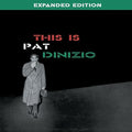 the album cover for Pat Dinizio - This Is Pat Dinizio [Limited Edition]