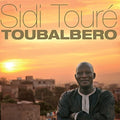 the album cover for Sidi Toure - Toubalbero