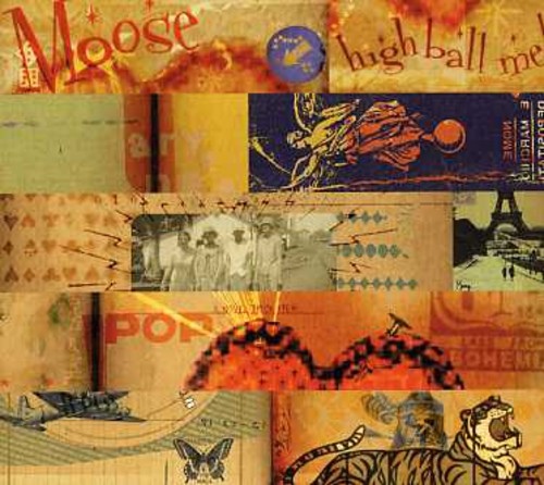 the album cover for Moose - High Ball Me