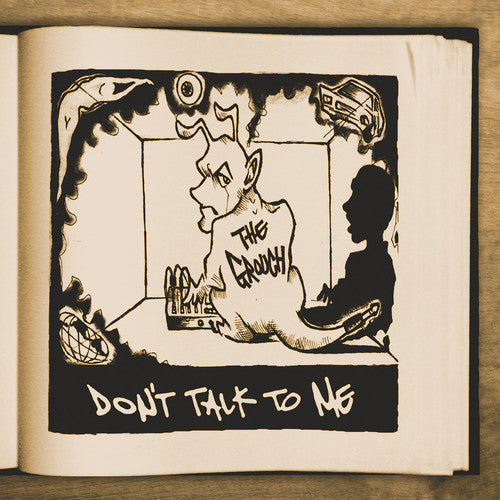 the album cover for Grouch - Don't Talk To Me (Sand Color Vinyl) [Colored Vinyl]