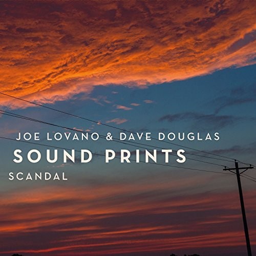 the album cover for Joe Lovano / Douglas,Dave Sound Prints - Scandal